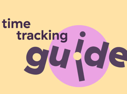 What Is Time Tracking? A Complete Guide to the Benefits, Methods & Implementation